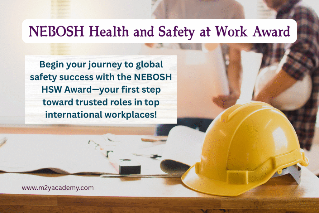 NEBOSH Health and Safety at Work Award