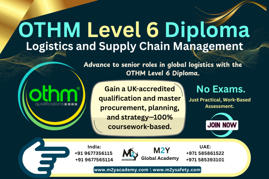 OTHM Level 6 Diploma in Logistics and Supply Chain Management